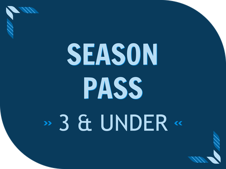 Individual Season Pass - 3 & Under