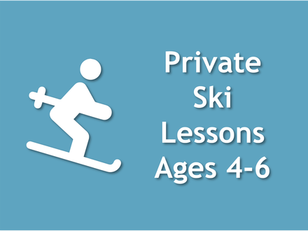 Private Ski Lessons - Ages 4-6