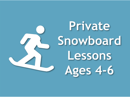 Private Snowboard Lesson - Ages 4-6