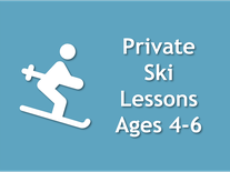 Private Ski Lessons - Ages 4-6